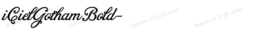 iCielGotham Bold字体转换 iCielGotham Bold字体转换